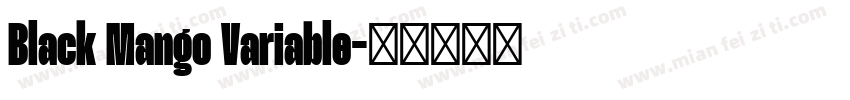 Black Mango Variable字体转换